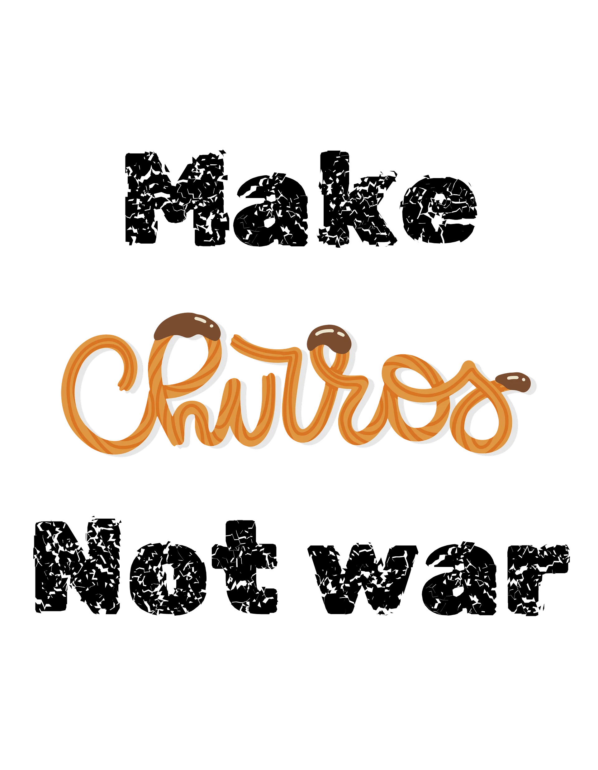 Make Churros Not War T-Shirt product image (2)