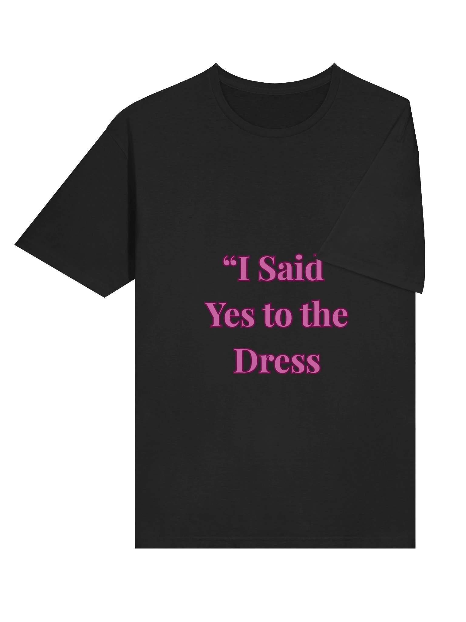 Yes to the Dress & the Drama T-SHIRT product image (6)