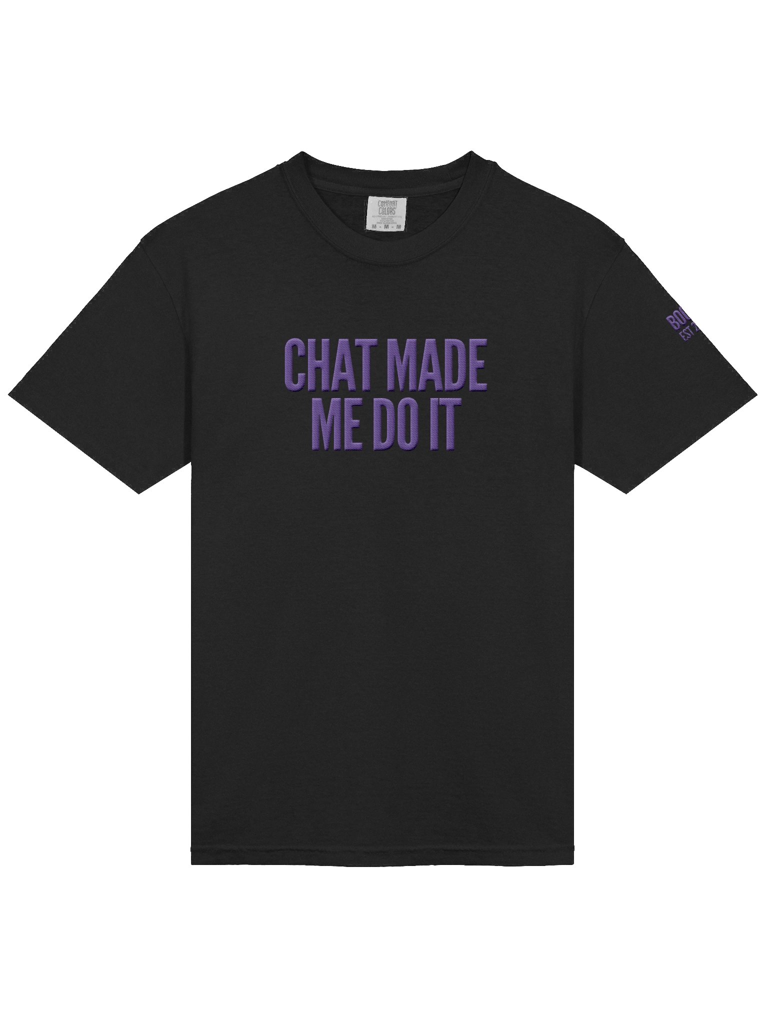 CHAT MADE ME DO IT product image (2)