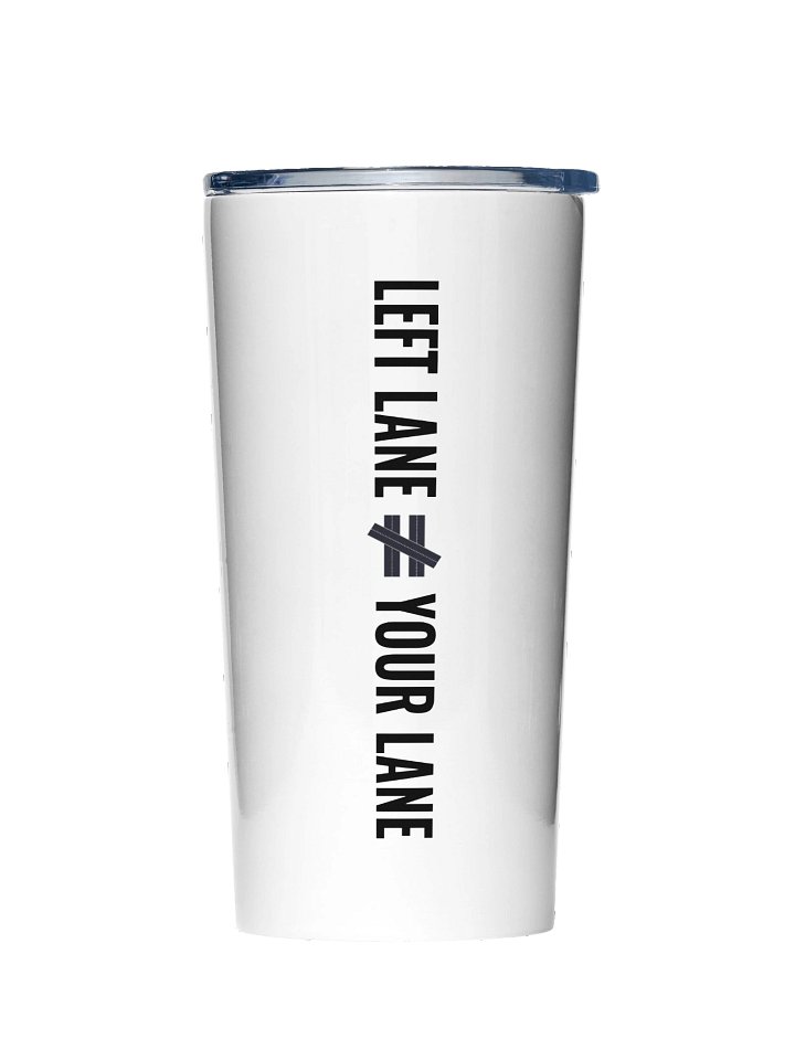 Left Lane ≠ Your Lane - Tumbler product image (1)