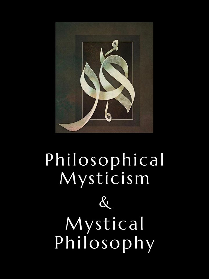 Philosophical Mysticism & Mystical Philosophy: Western & Islamic Perspectives product image (1)
