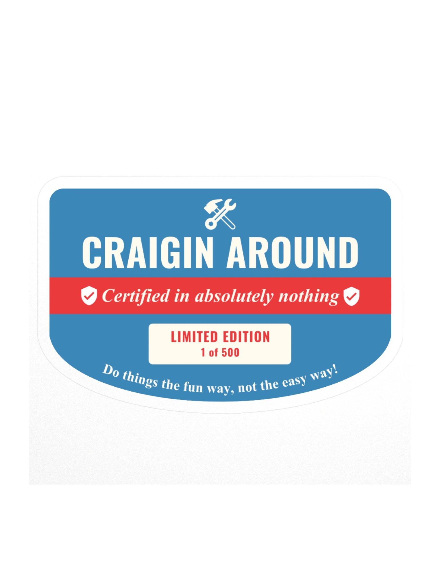 Craigin Around Sticker: First Edition product image (1)