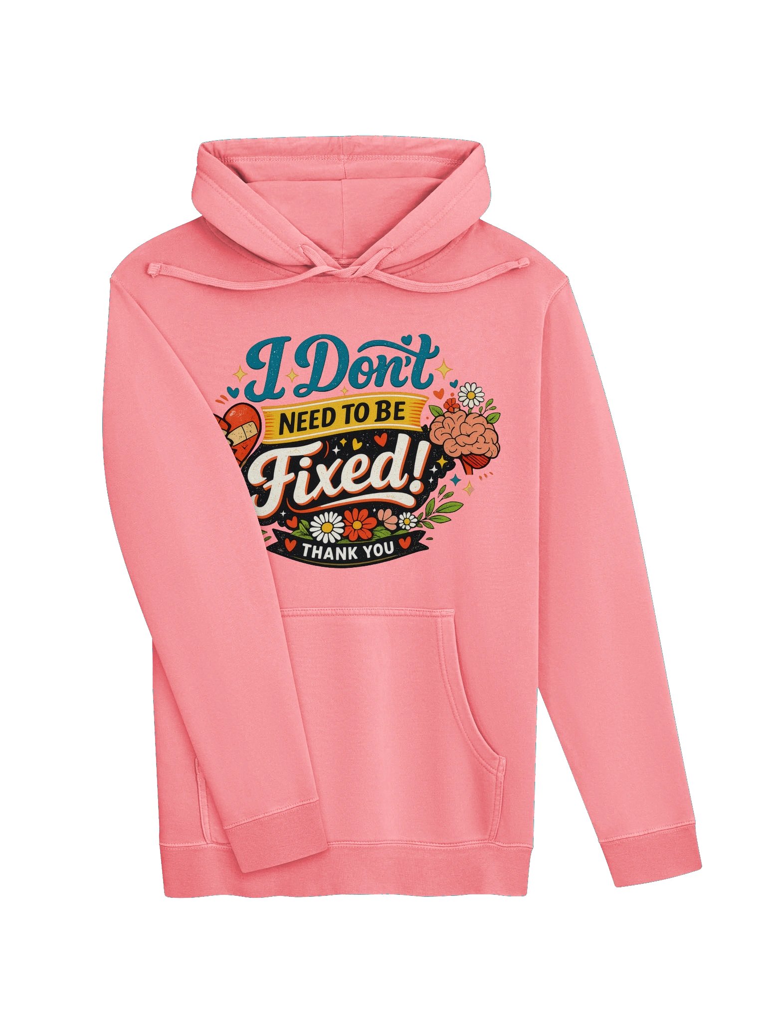 I Don't Need to Be Fixed Hoodie (Unisex) product image (9)