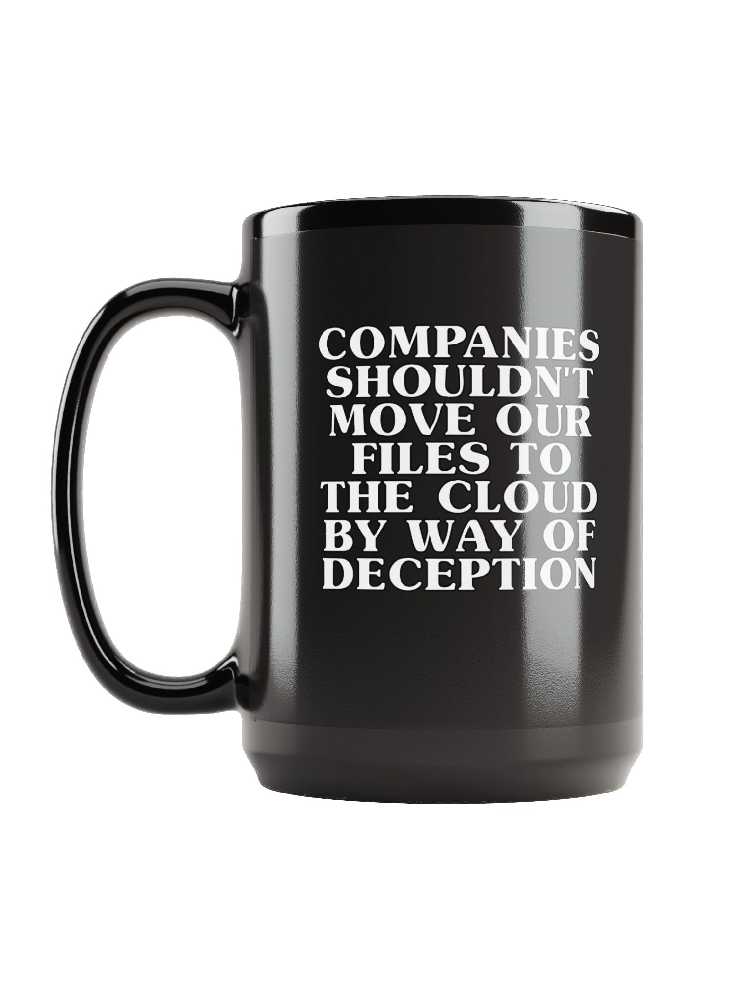 companys shouldn't move our files to the cloud by way of deception product image (6)