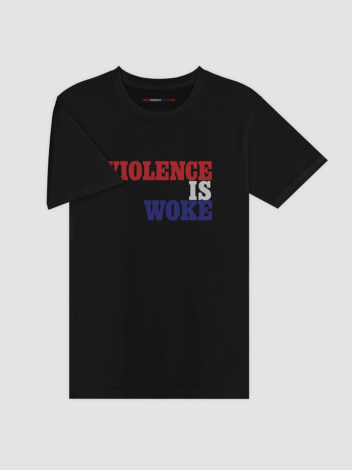 Violence is Woke product image (2)