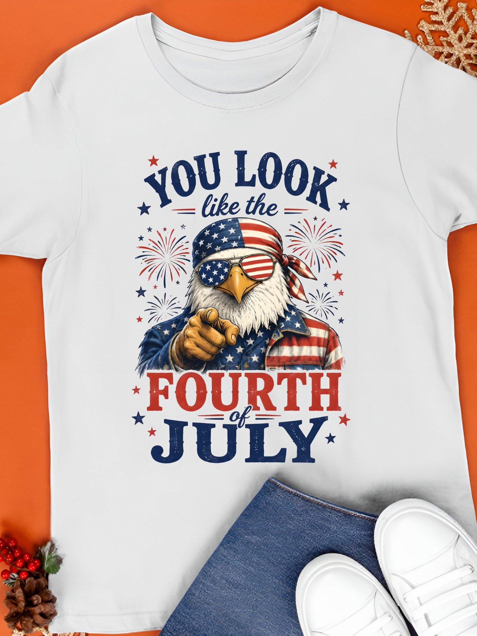 You Look Like the Fourth of July Shirt product image (1)