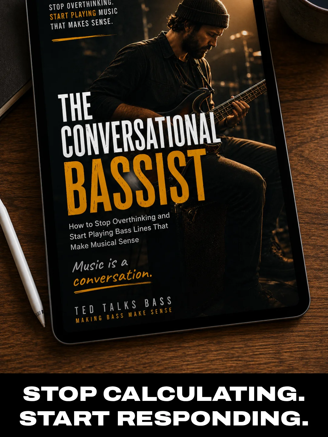 The Conversational Bassist: How to Stop Overthinking and Start Playing Music That Makes Sense product image (5)