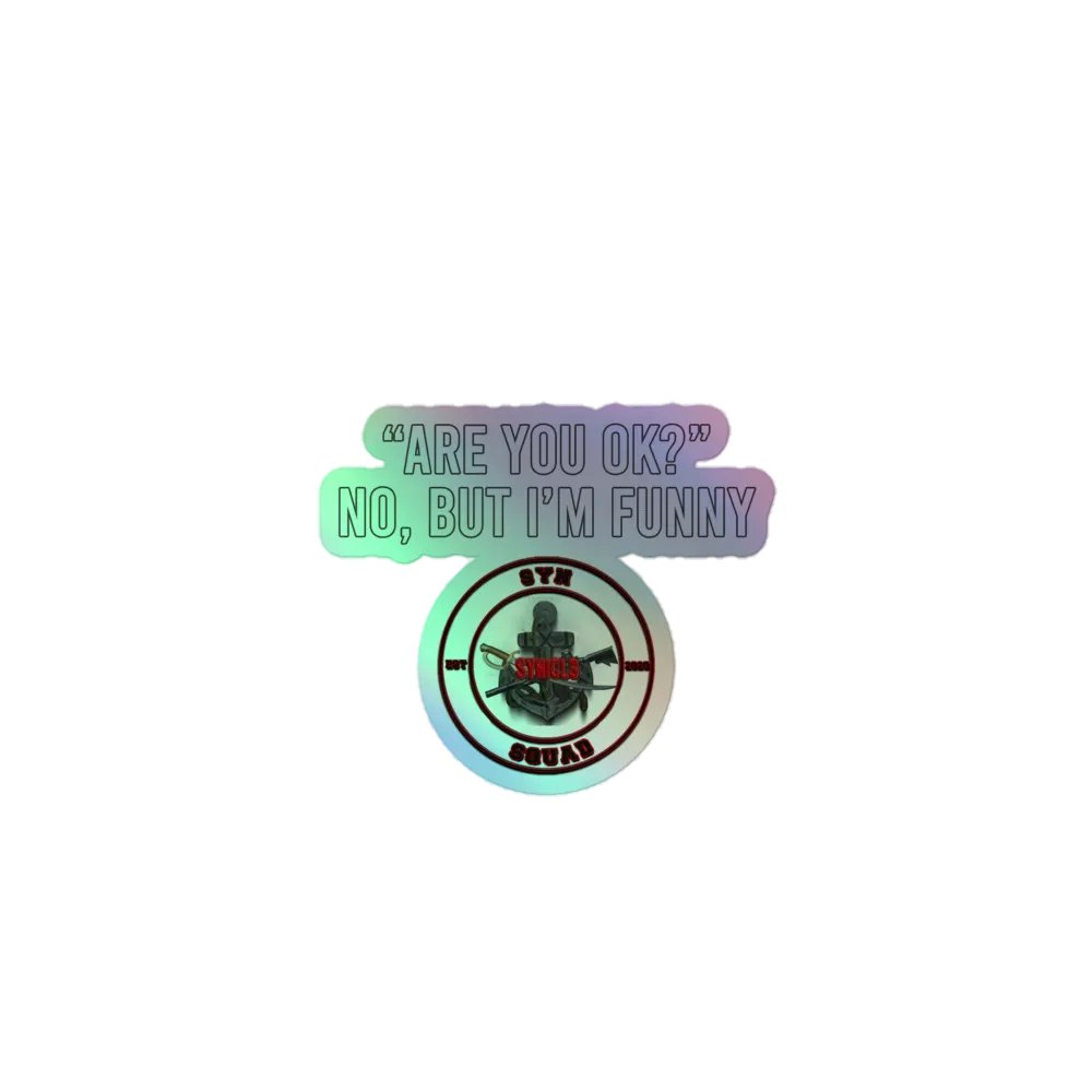 Are You Ok? - Holo Sticker product image (1)