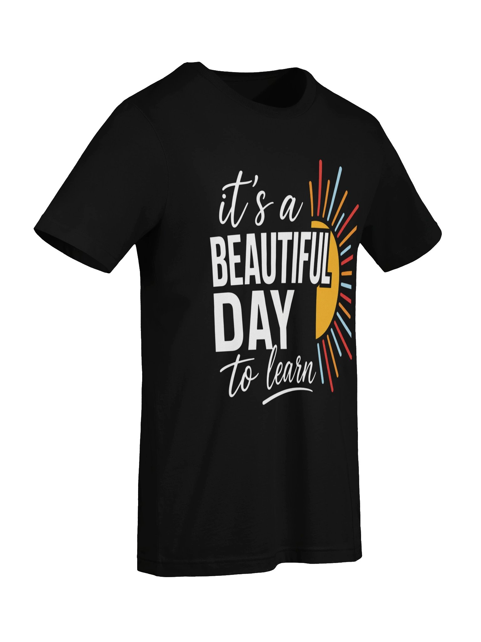 T-shirt graphique "It's a Beautiful Day to Learn" product image (67)