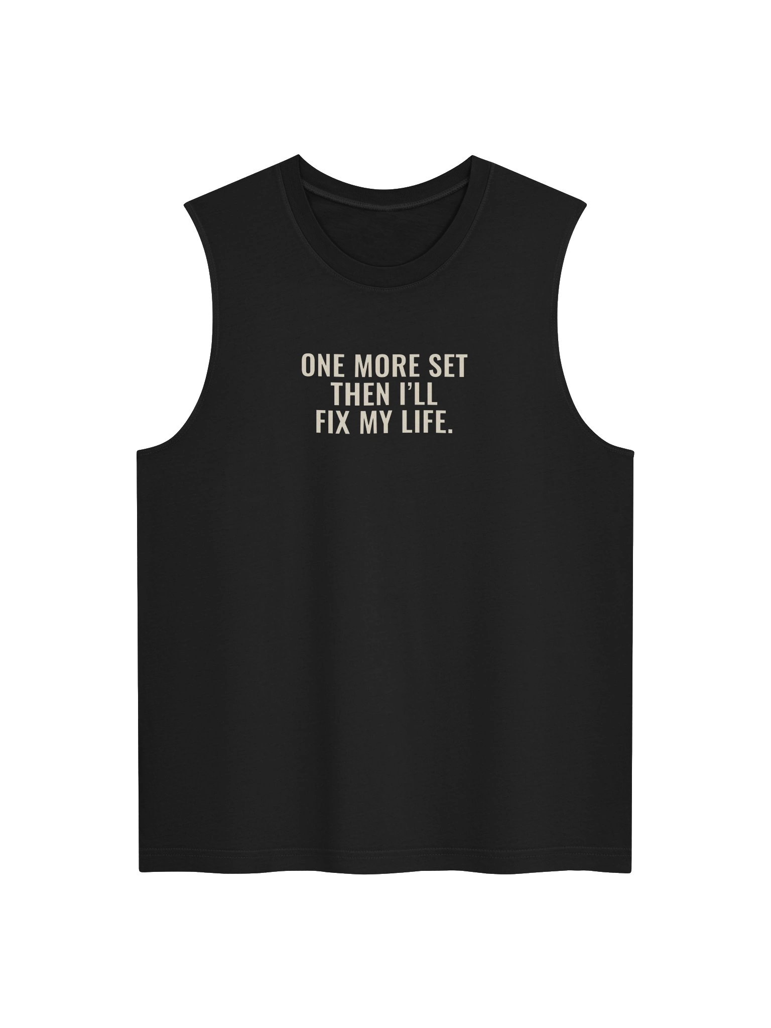One More Set Then I’ll Fix My Life Muscle Tank product image (1)