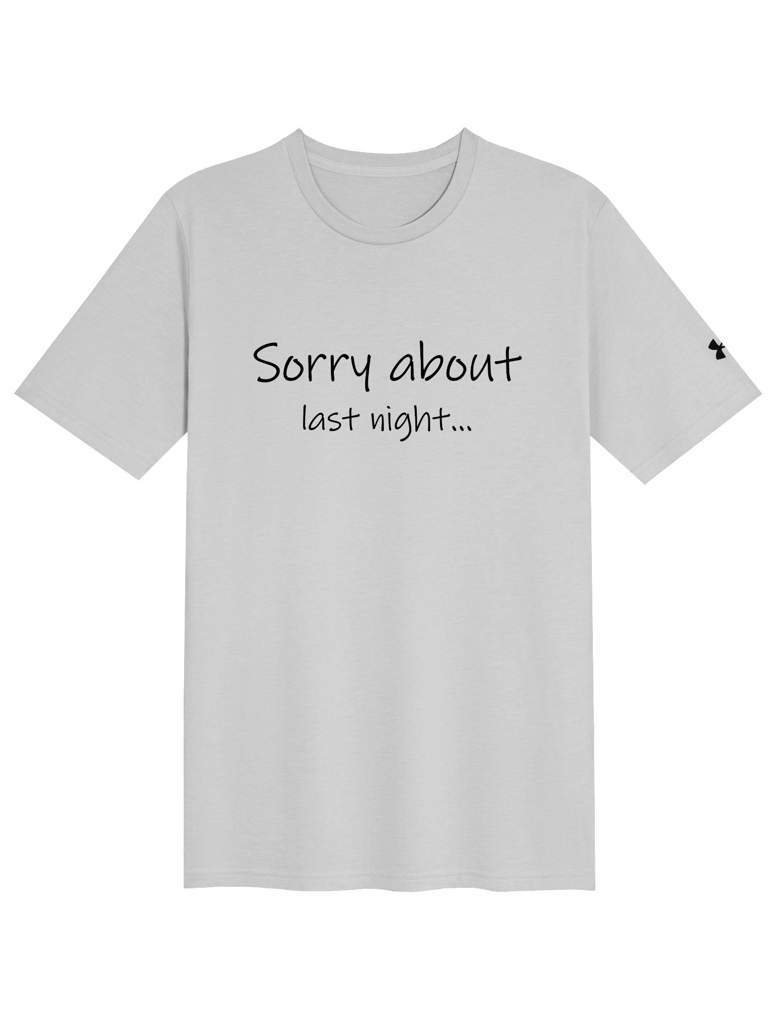 Sorry About Last Night Under Armour Tee Lt. product image (2)