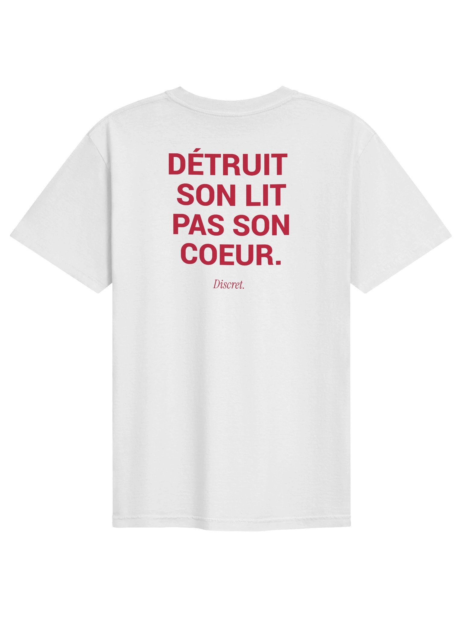 DÉTRUIT SON LIT PAS SON COEUR T-shirt product image (1)