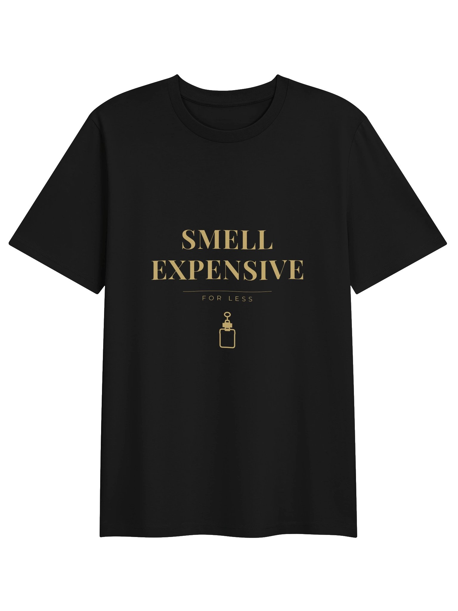 Smell Expensive T-Shirt product image (1)