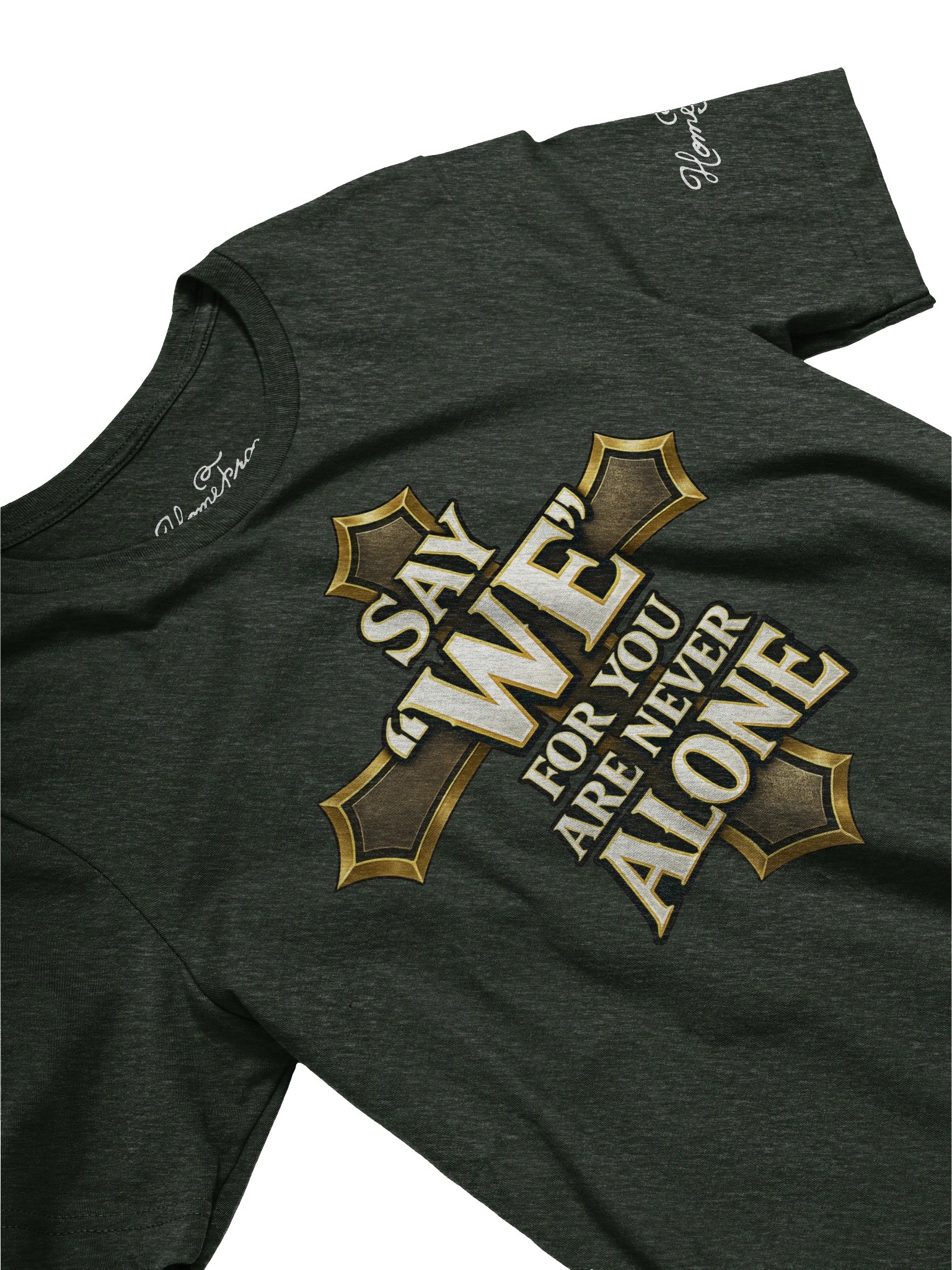 Never Alone T-Shirt product image (21)