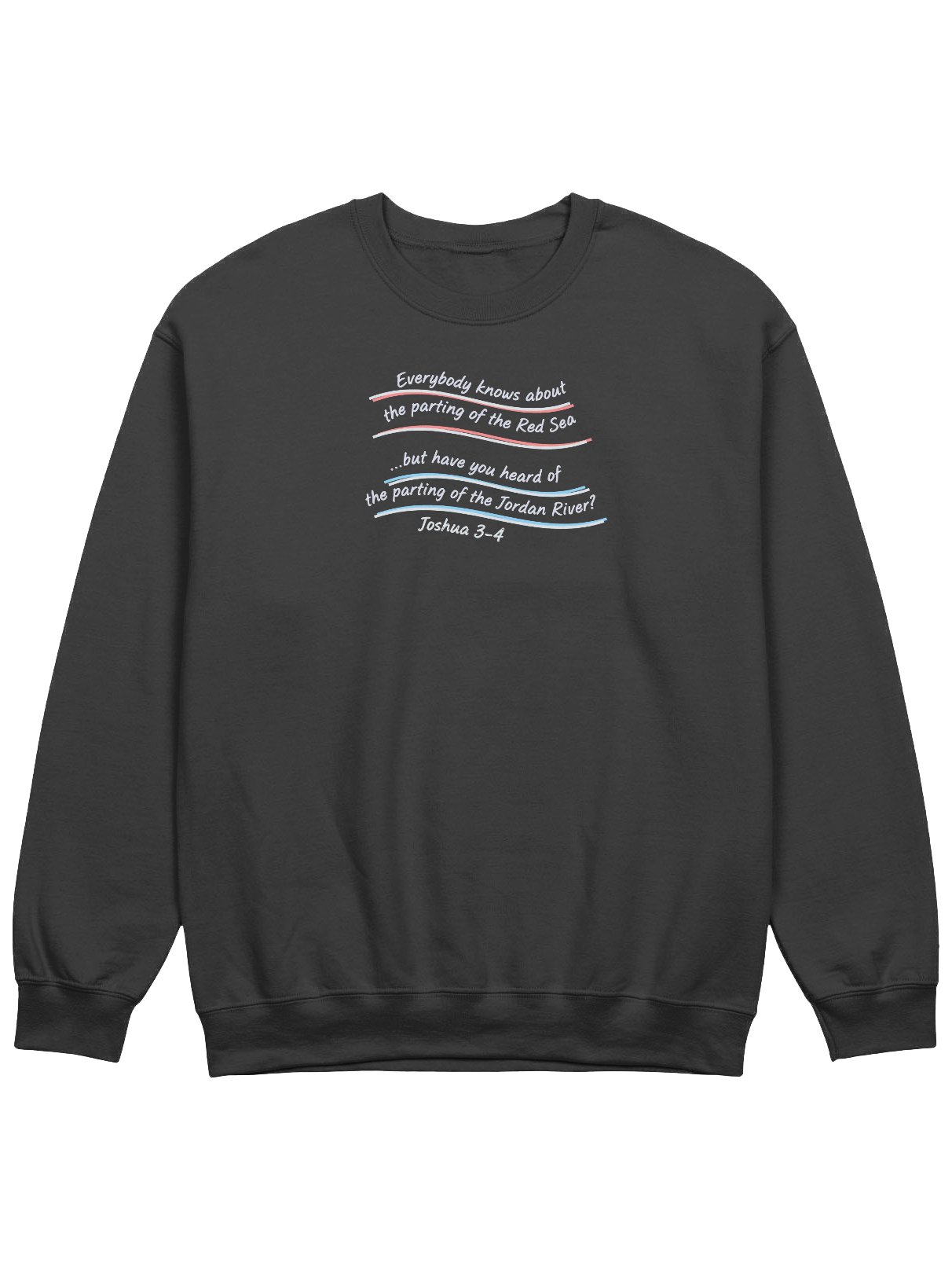 Have you heard of the parting of the Jordan River Sweatshirt product image (3)