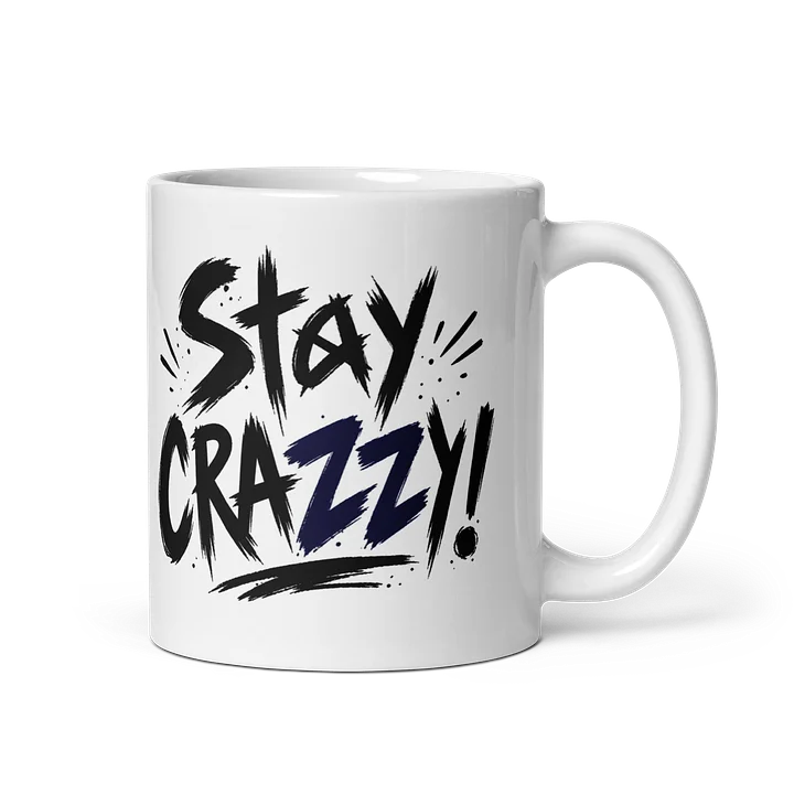 Double-sided Signature "Stay Crazzy" Mug product image (1)