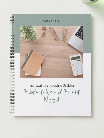 The Real Life Routine Builder: A Workbook for Women Who Are Tired of Winging It product image (1)