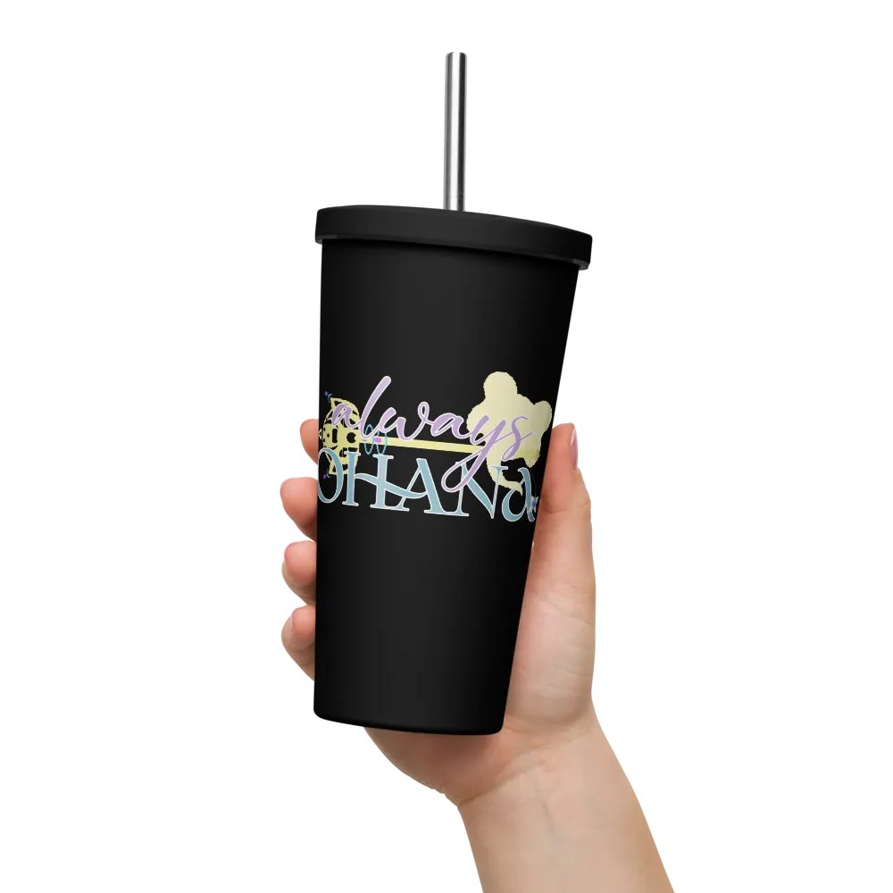 Always Ohana Tumblr w/ Straw product image (15)