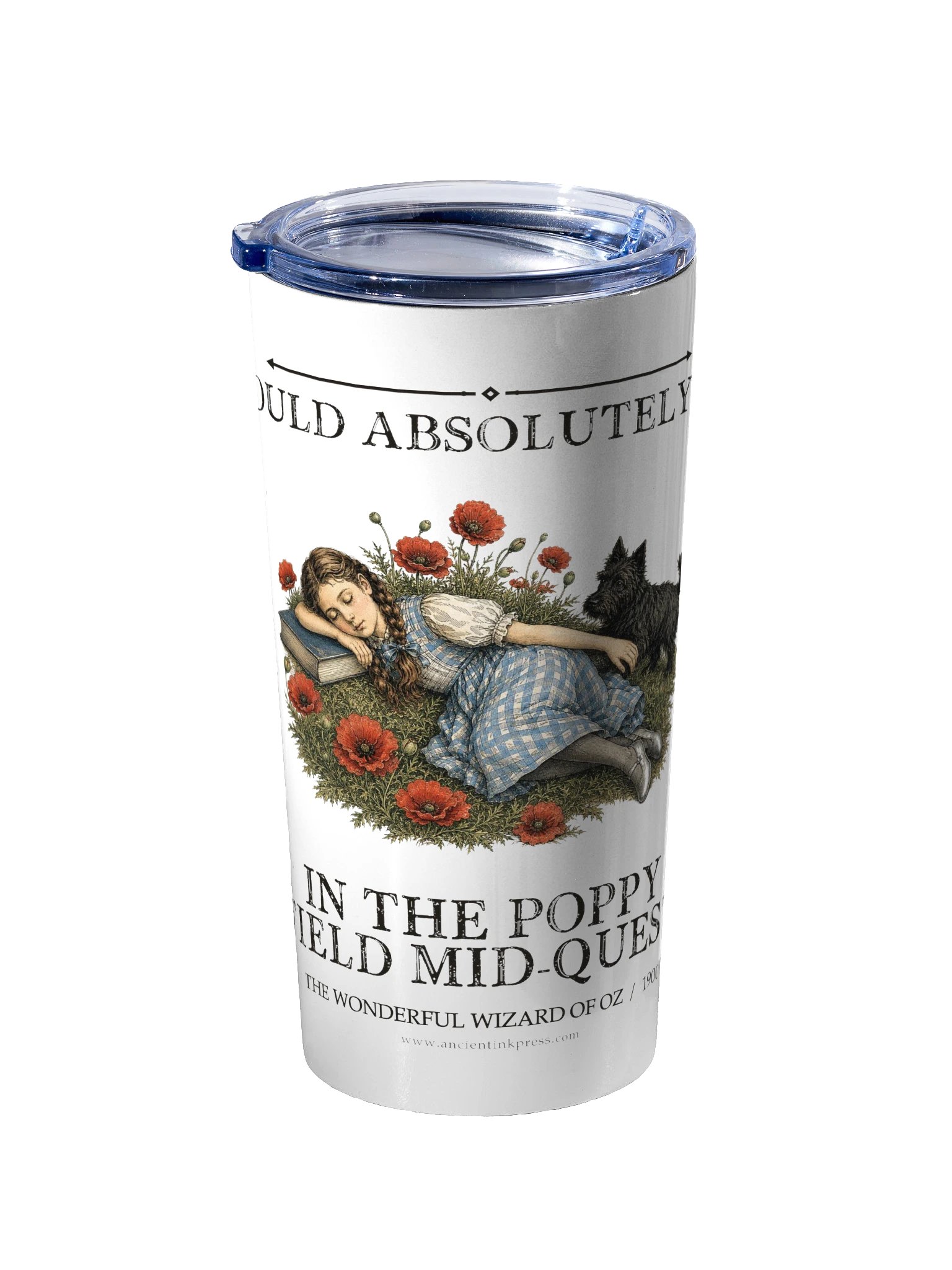 Would Absolutely Nap Poppy Field Mid Quest -- The Wonderful Wizard of Oz 20oz Tumbler product image (2)