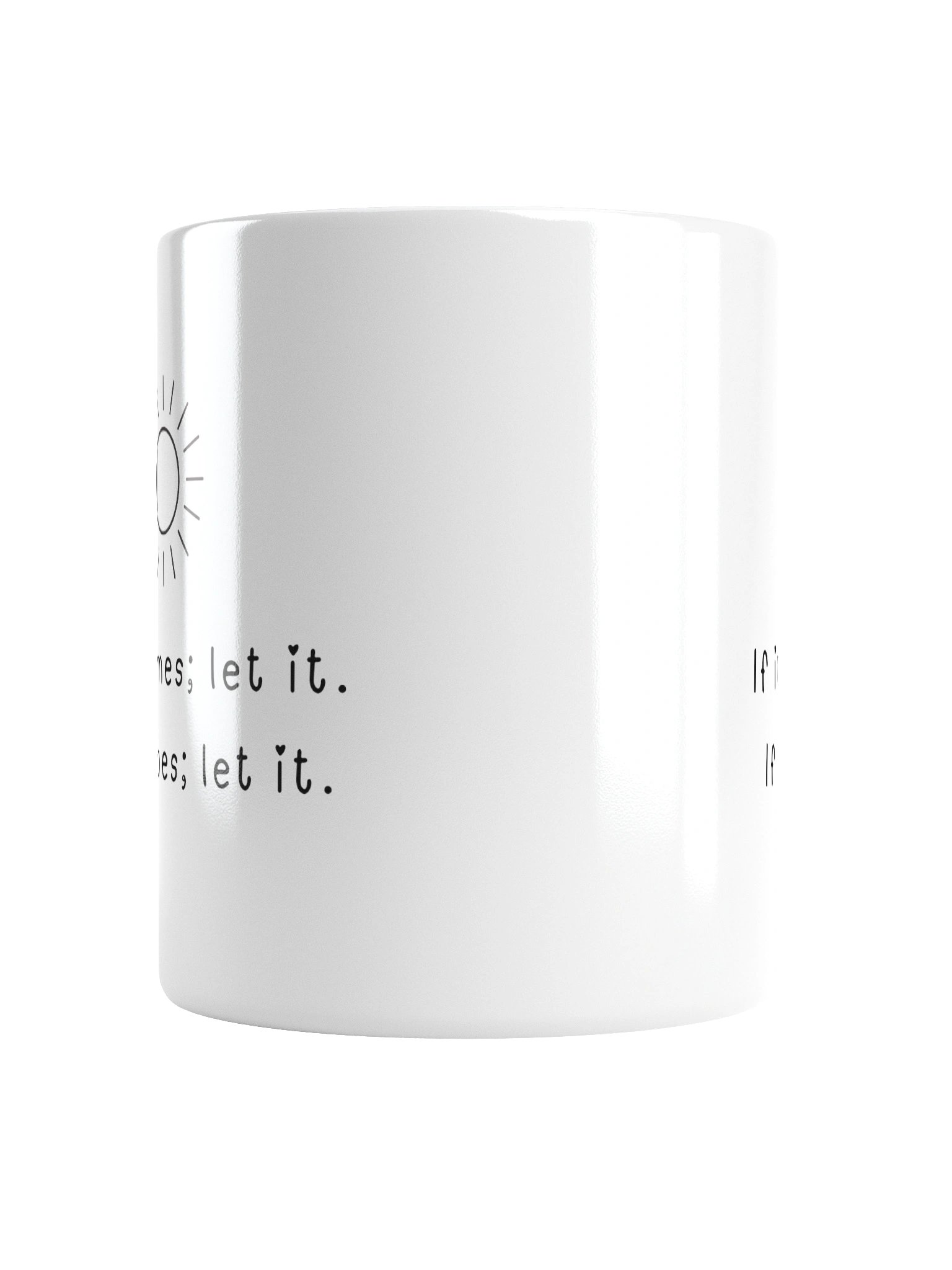 If it comes :let it . if it goes :let it . product image (4)