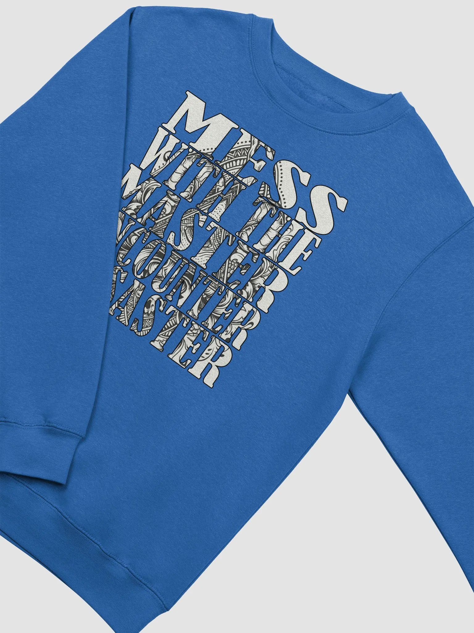 Mess With The Master, Encounter Disaster - Lane Seven Premium Crewneck Sweatshirt product image (1)