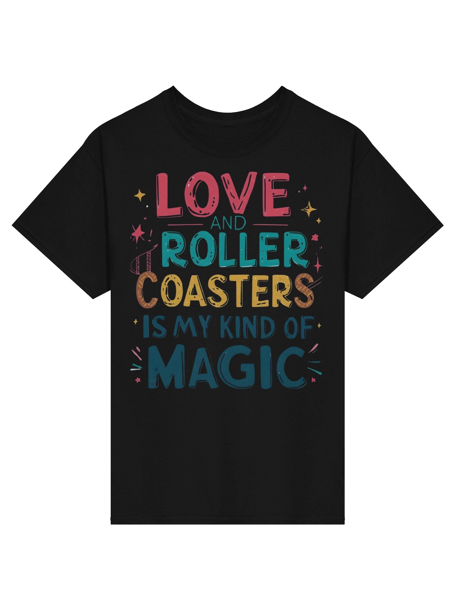 Love and Roller Coasters Is My Kind of Magic – Theme Park T-Shirt product image (1)