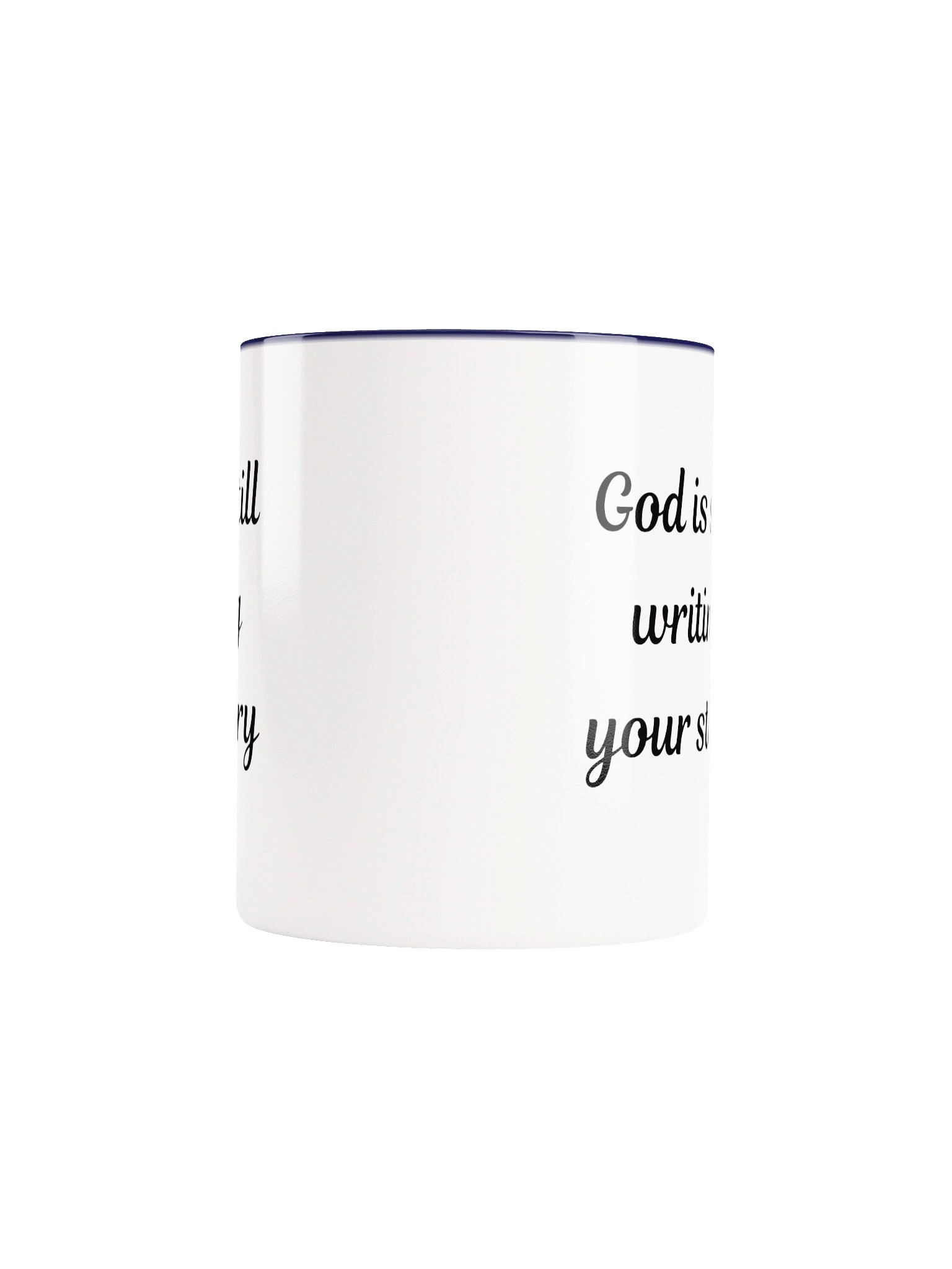 God Is Still Writing Your Story Christian Inspirational Coffee Mug | Faith Gift | Kingdom Life Co. product image (6)
