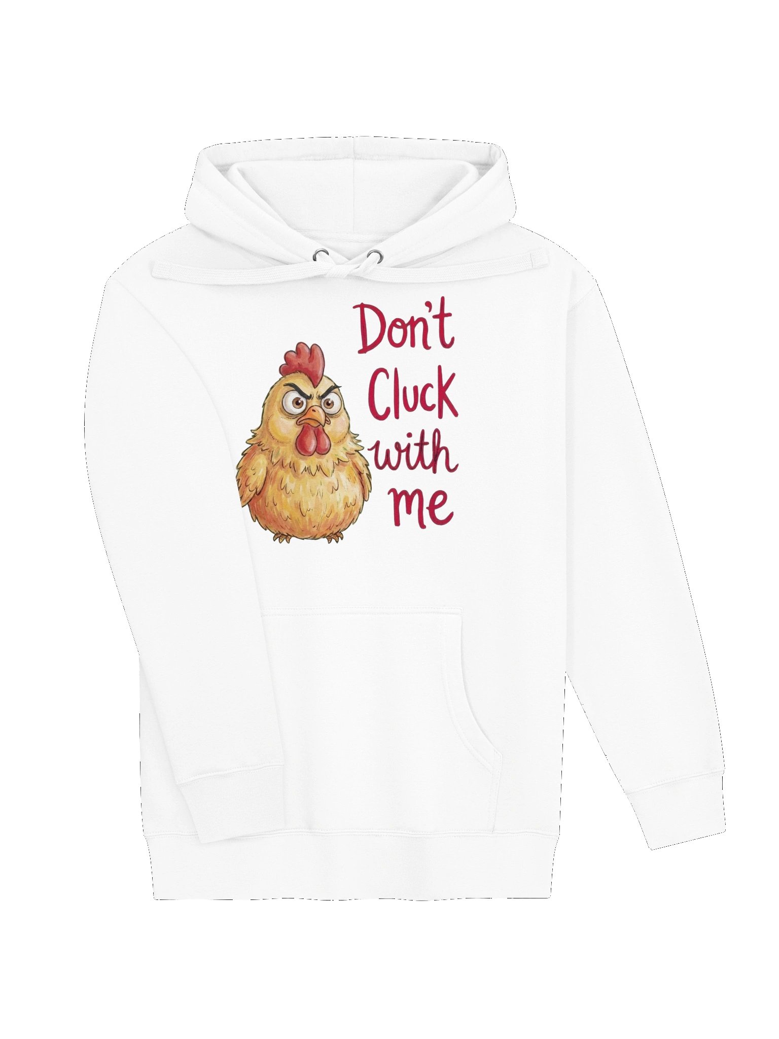 Don't Cluck With Me Hoodie product image (3)