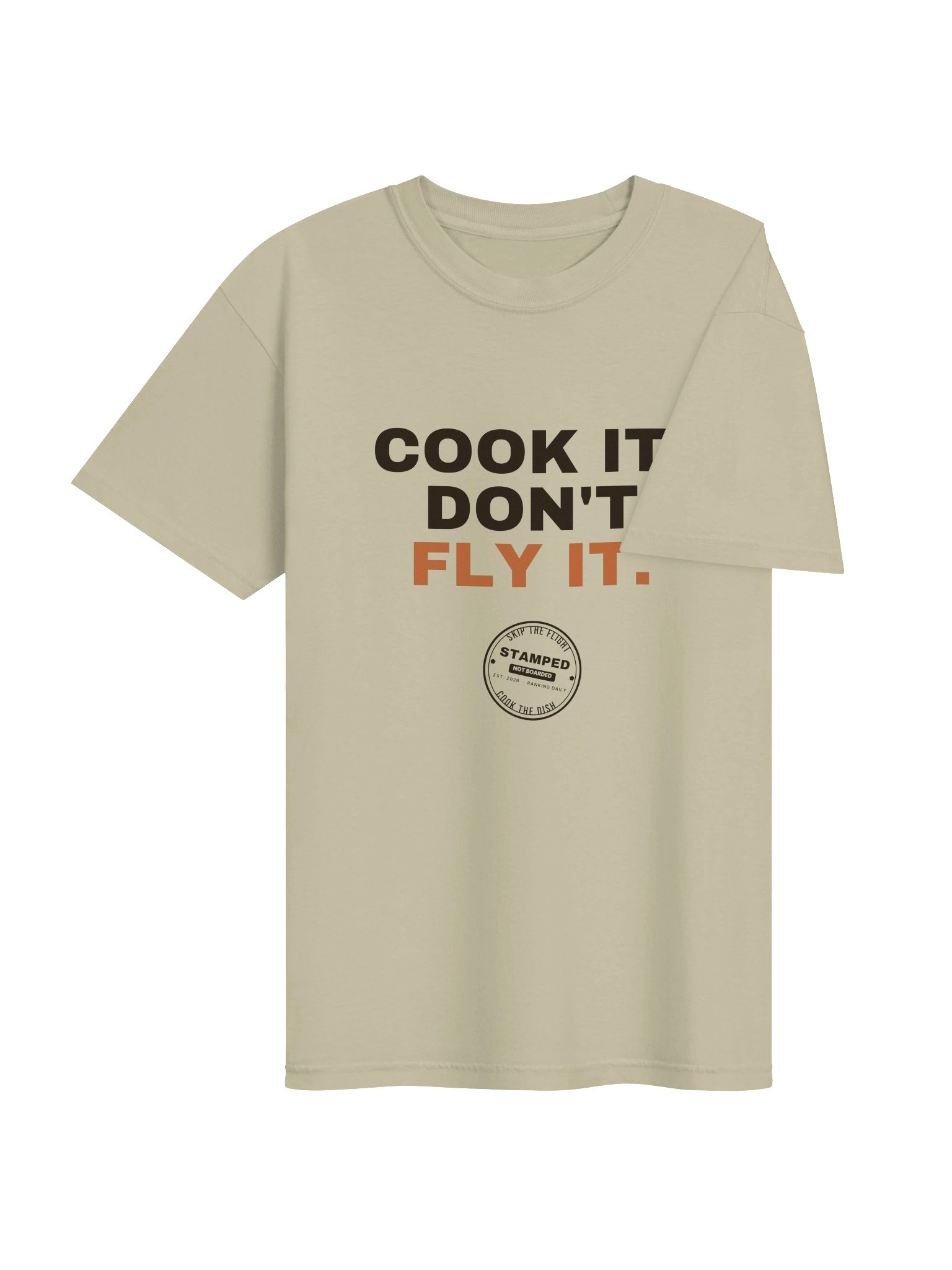 Cook It. Don't Fly It. Tee product image (7)
