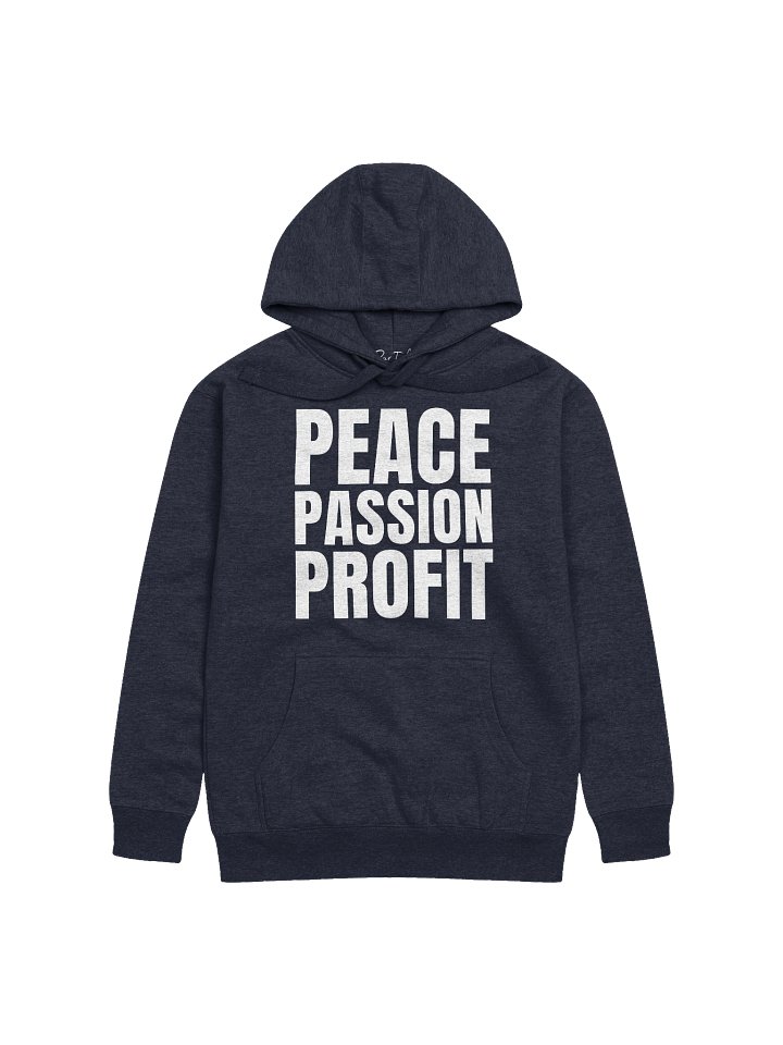 Peace, Passion, Profits Hoodie product image (1)