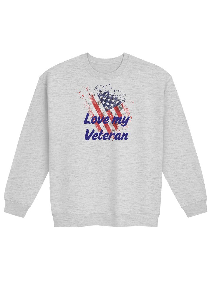 Love My Veteran Sweatshirt product image (1)