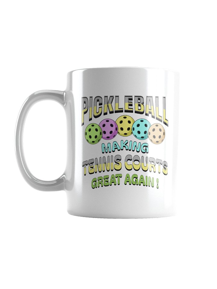 Pickleball Making Tennis Courts Great Again Playful Mug product image (1)