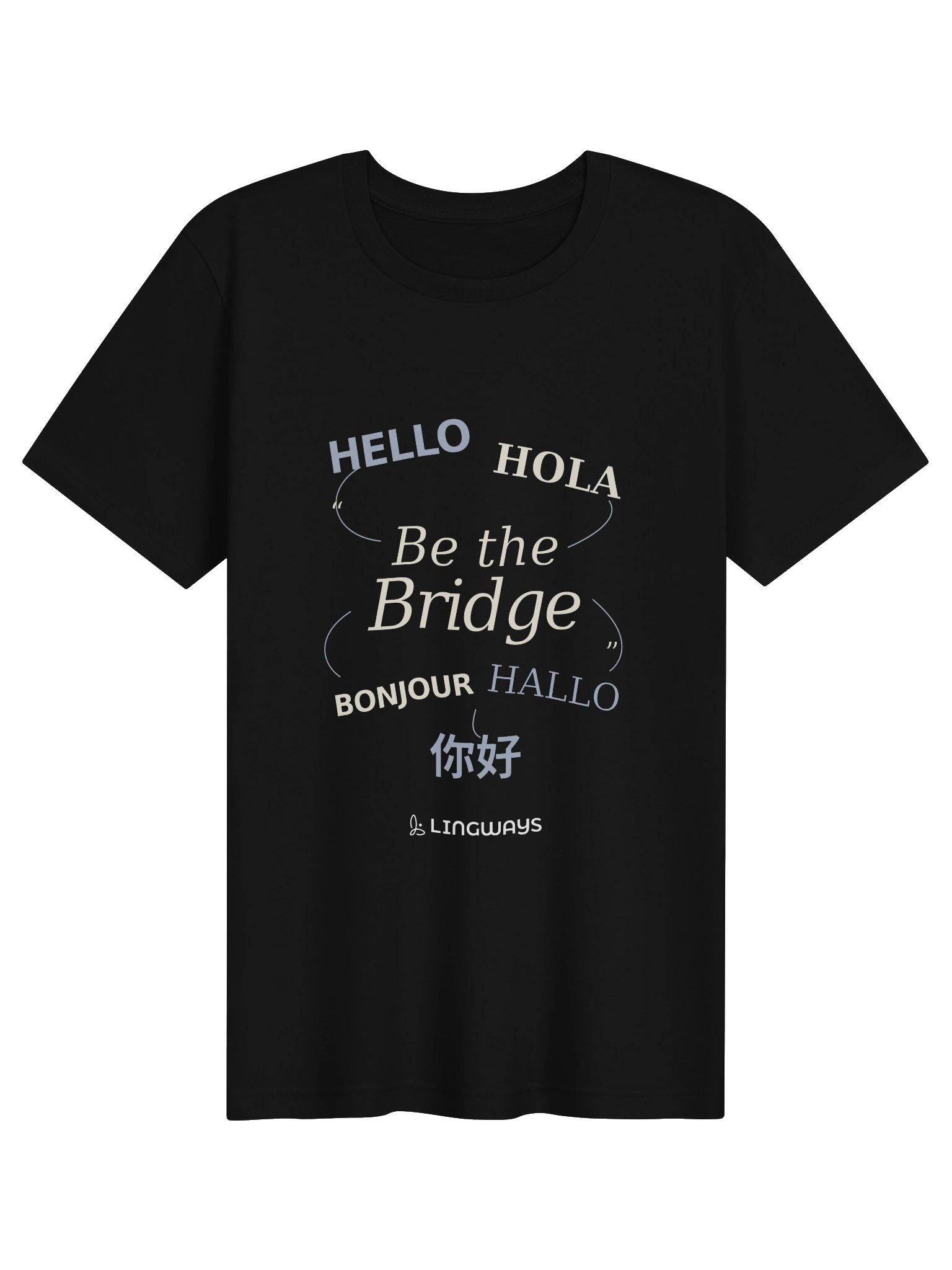 Be the Bridge — Lingways Greetings Tee product image (1)