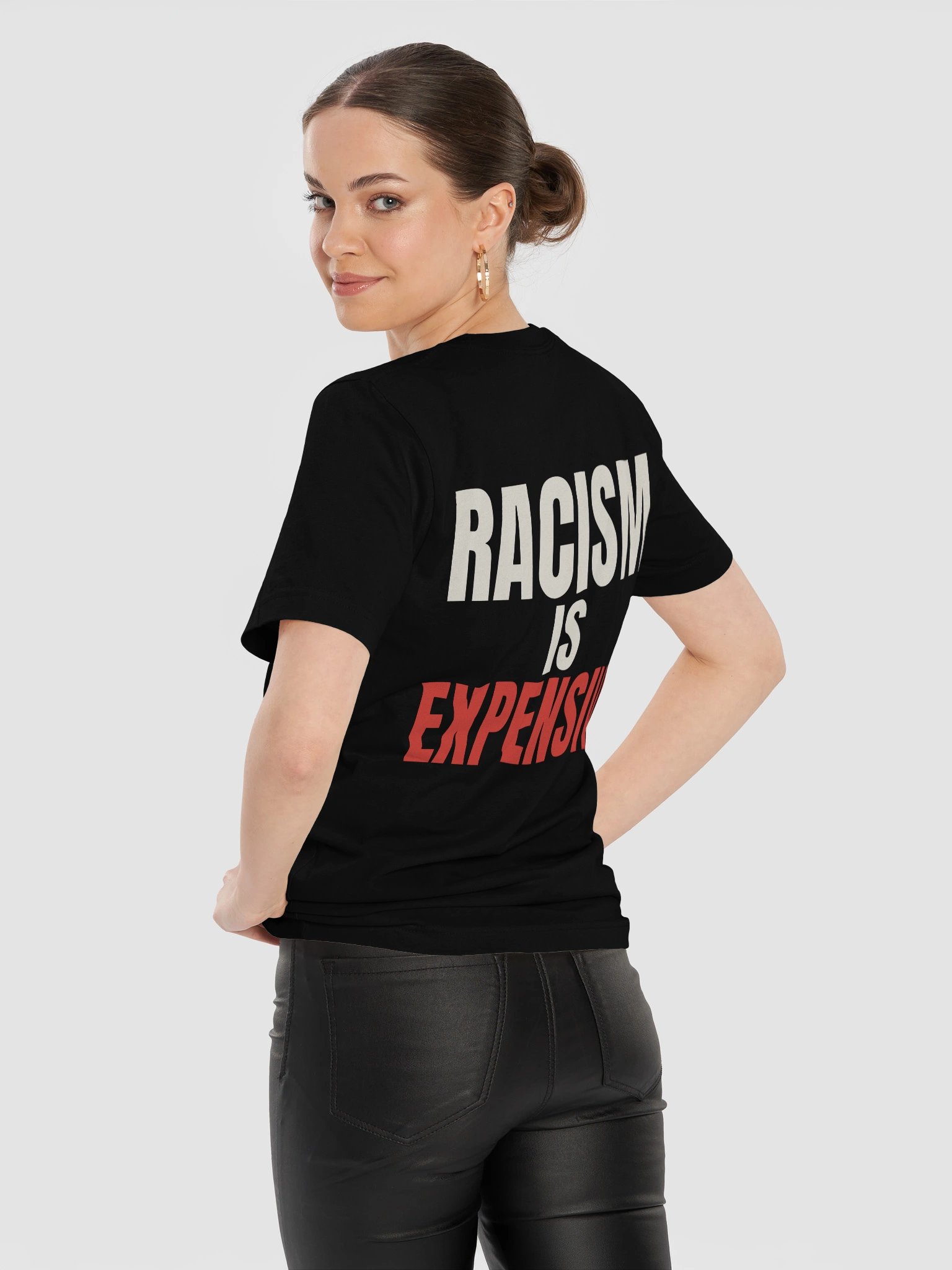 Racism Is Expensive — Bold Type Tee (Back Print) product image (12)