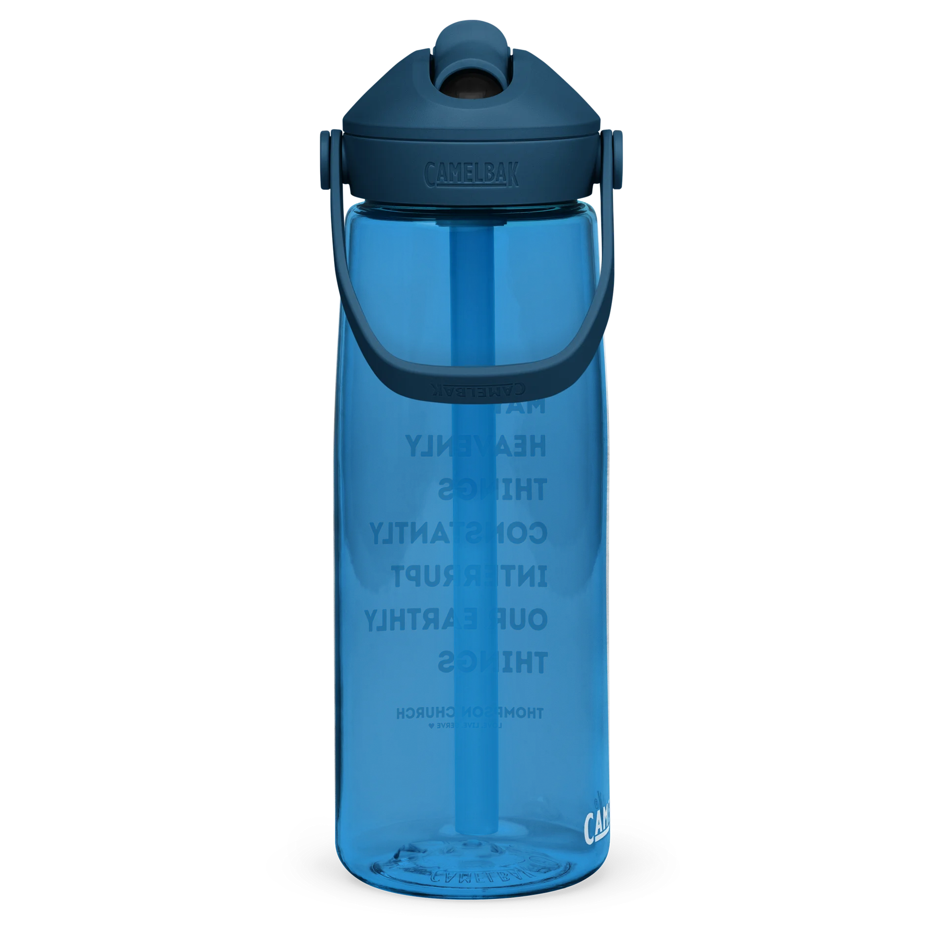 May Heavenly Things Constantly Interrupt Our Earthly Things CamelBak Water Bottle product image (4)