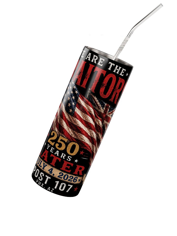 We Are the Traitors 2026 Patriotic Tumbler product image (2)