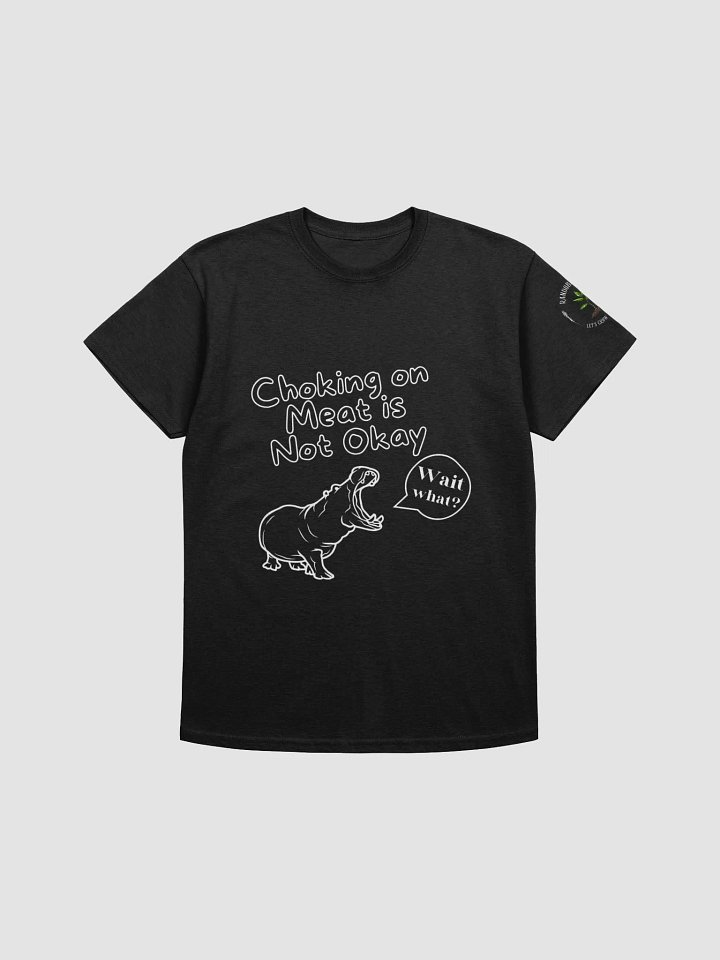 Choking on Meat-Hippo Quote-Front product image (1)