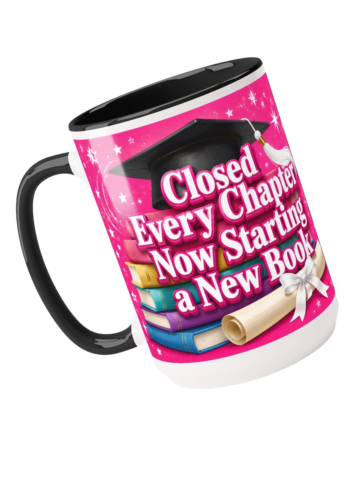 "Closed Every Chapter Now Starting a New Book" Graduation Mug — Pink Wrap product image (1)