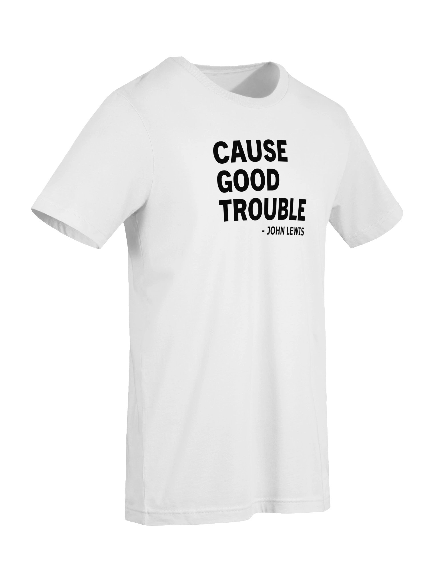Cause Good Trouble White T-Shirt product image (7)