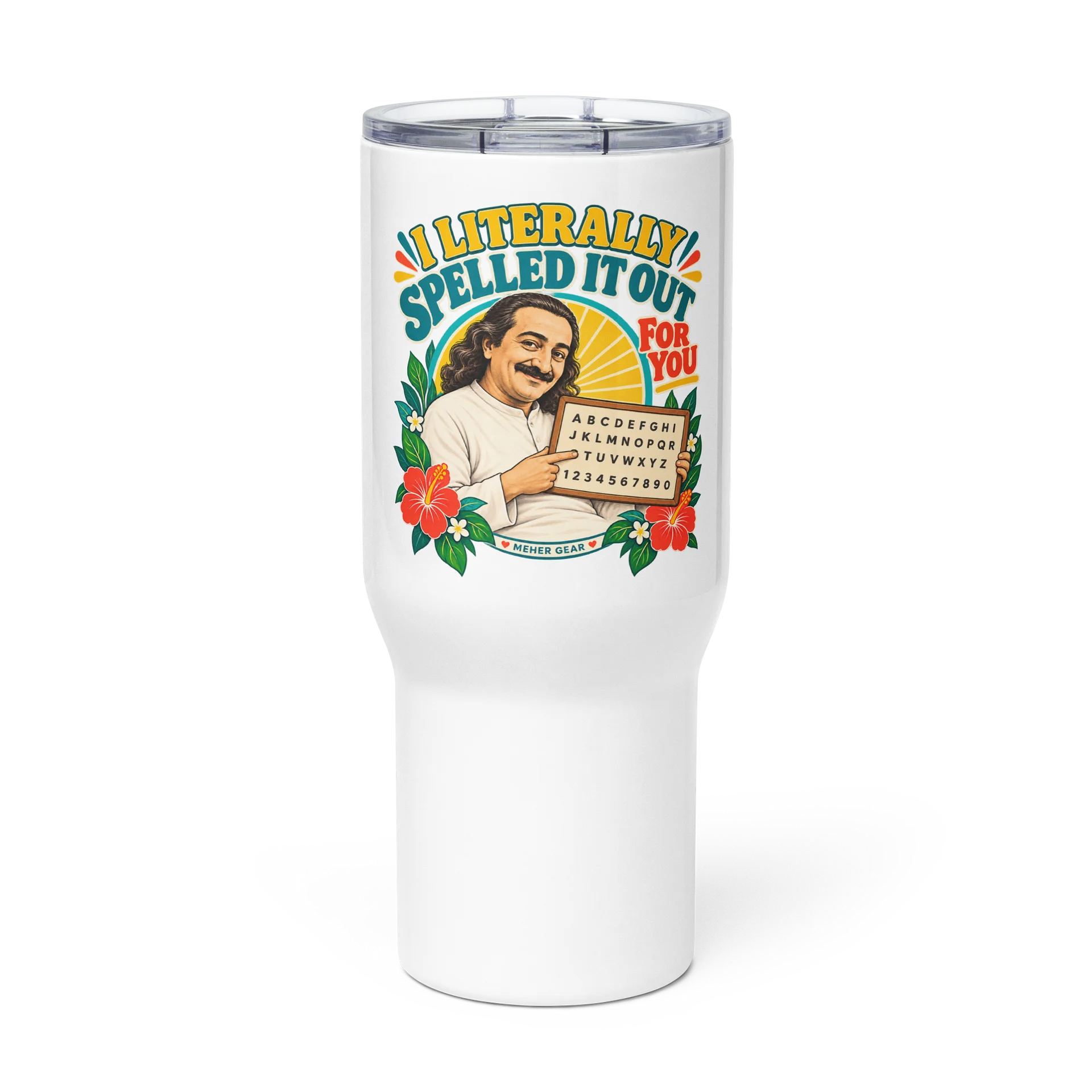 I Literally Spelled It Out for You Travel Tumbler product image (3)