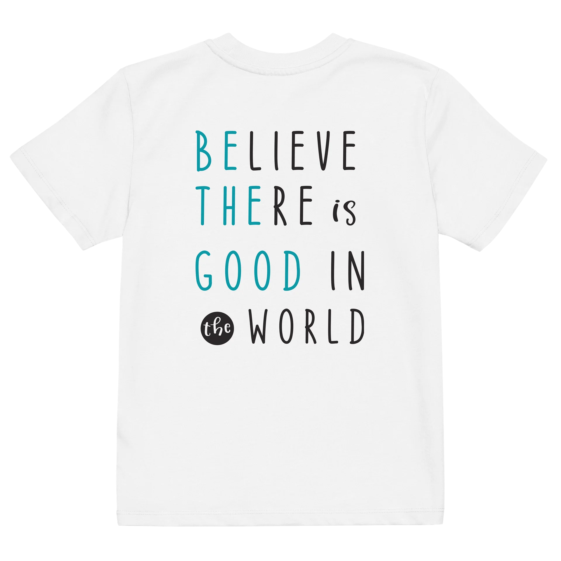 Believe There Is Good in the World Organic Youth T-Shirt | Inspirational Kids Graphic Tee product image (3)