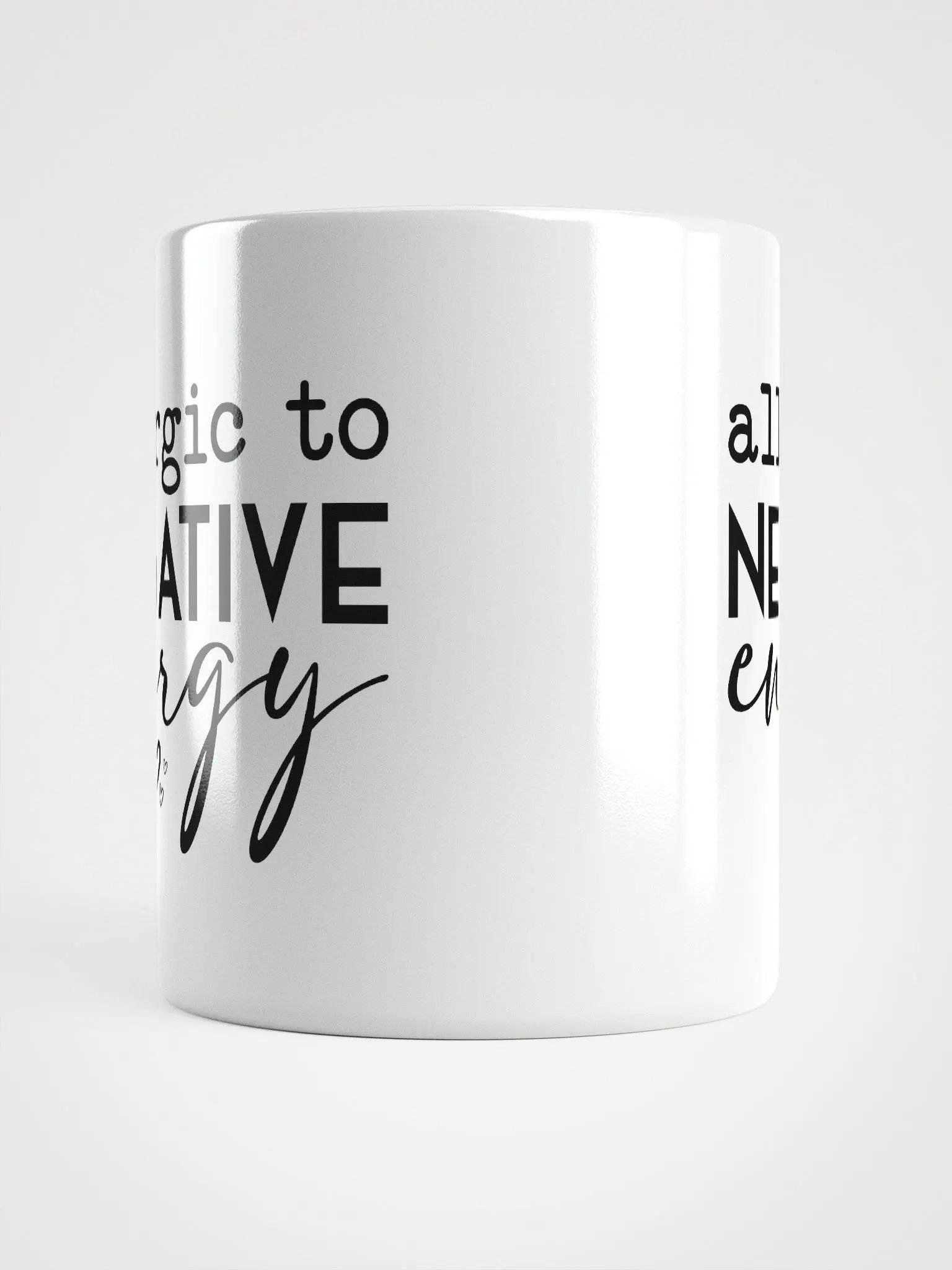 Allergic To Negative Energy Mug product image (5)