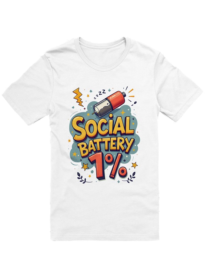 Social Battery 1% Humor T-Shirt product image (9)