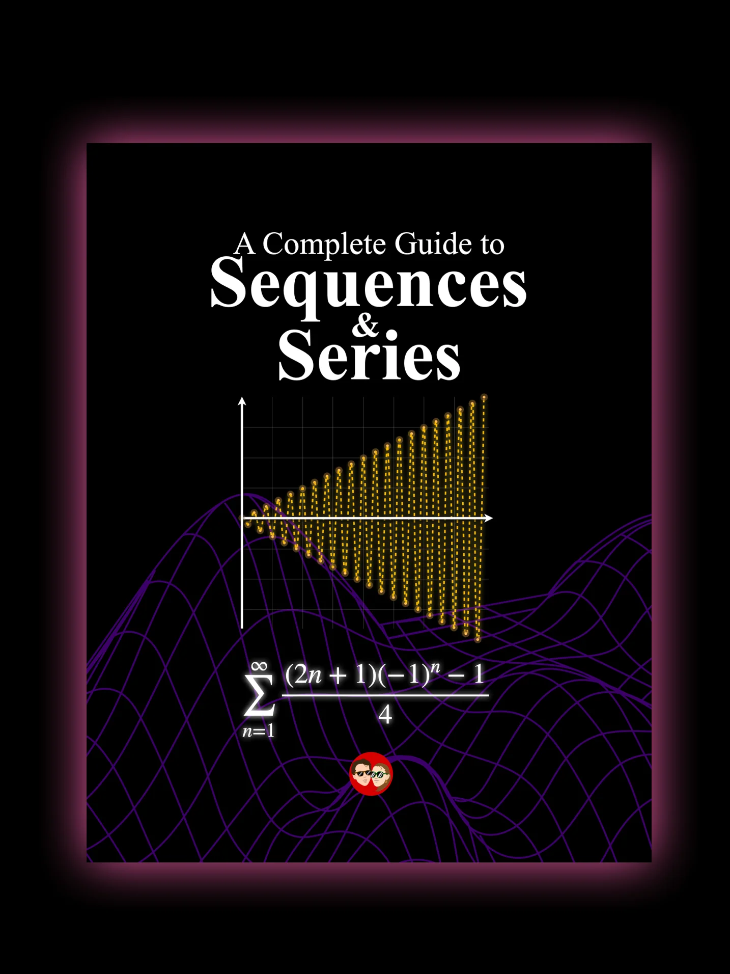 A Complete Guide to Sequences and Series product image (1)