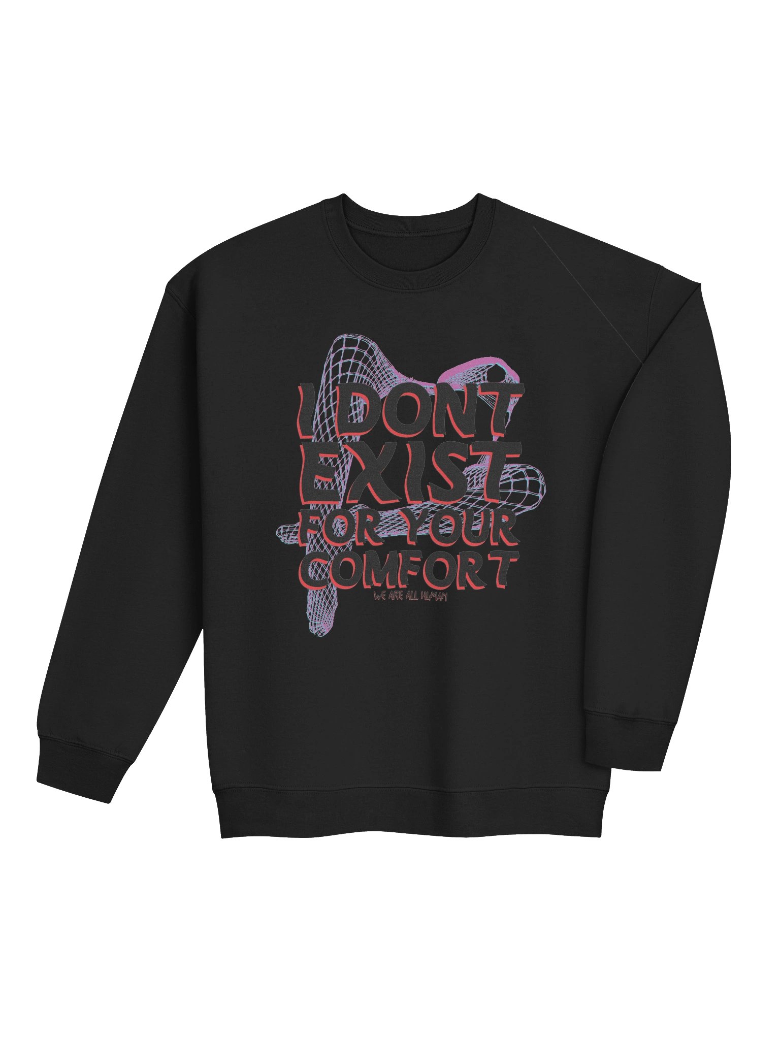 I Dont Exist For Your Comfort Crewneck product image (4)