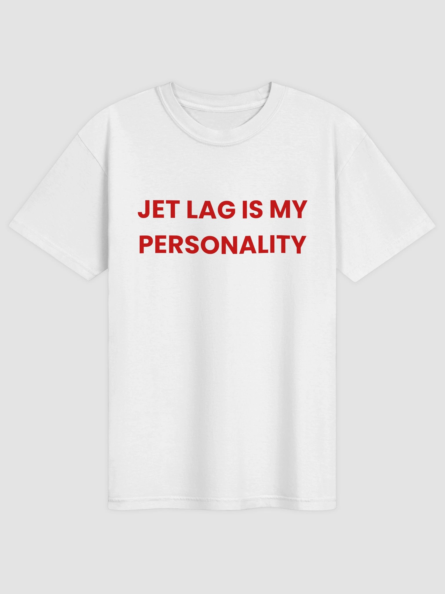 Jet Lag Is My Personality T-shirt product image (2)