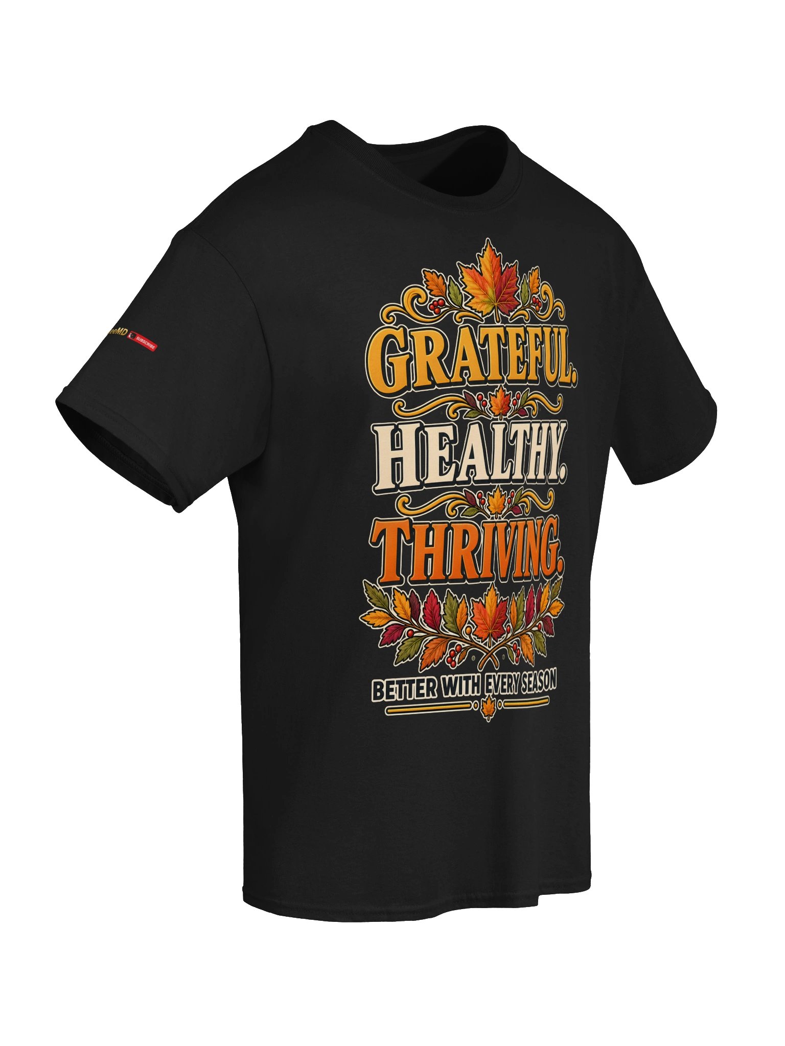 Grateful Healthy Thriving Fall T-Shirt product image (8)
