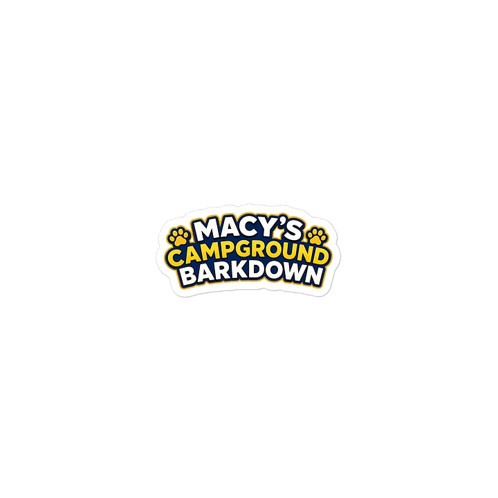Macy’s Campground Barkdown 🐾 Sticker product image (2)