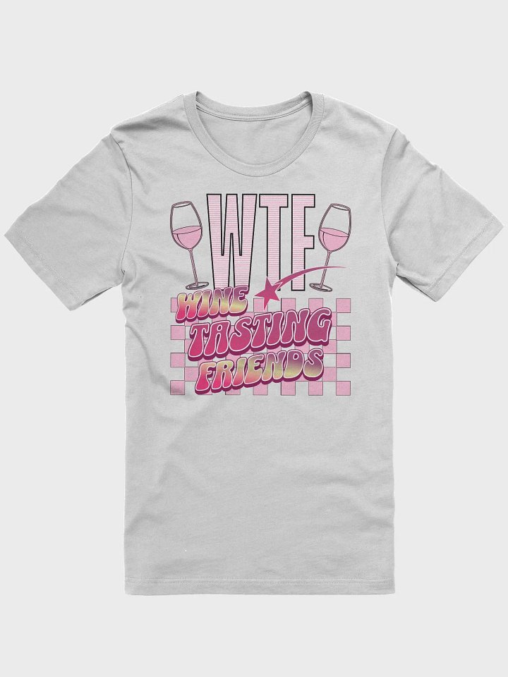 WTF Wine Tasting Friends Tee product image (1)
