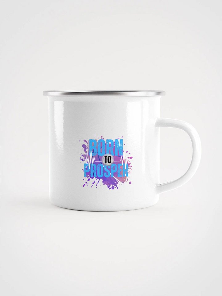 Born to Prosper Vibes Enamel Mug product image (1)
